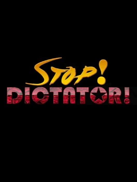 Обложка Stop! Dictator Kim Jong-un