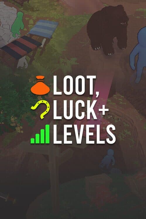 Обложка Loot, Luck & Levels