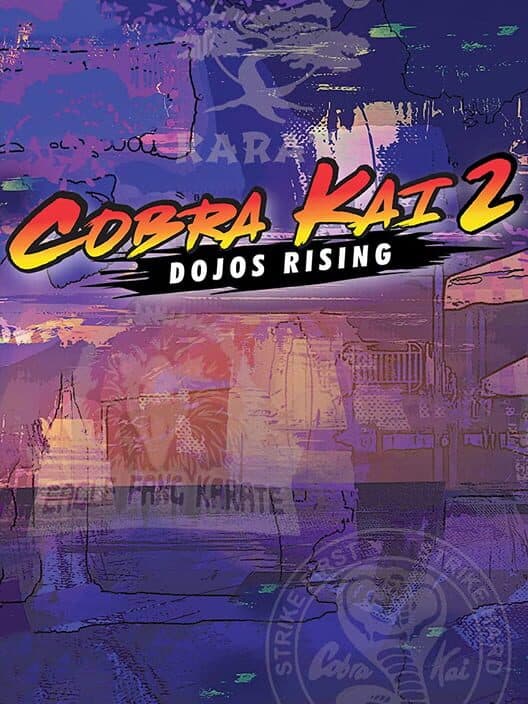 Обложка Cobra Kai 2: Dojos Rising