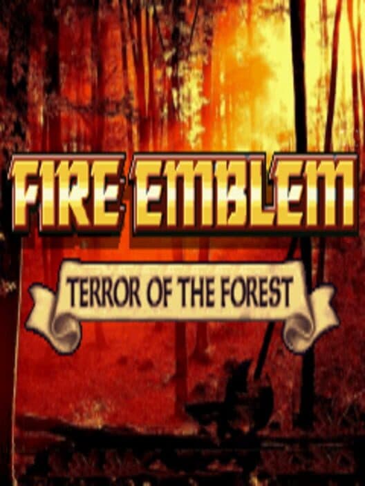 Обложка Fire Emblem: Terror of the Forest
