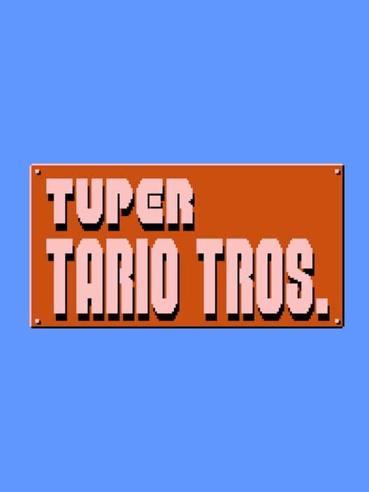 Обложка Tuper Tario Tros.
