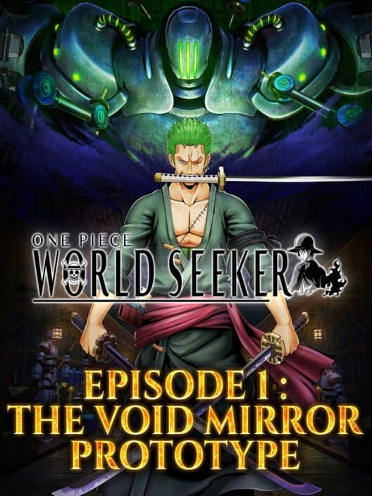 Обложка One Piece: World Seeker - Extra Episode 1: Void Mirror Prototype