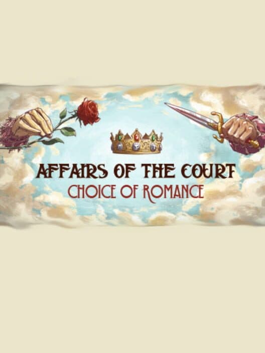 Обложка Affairs of the Court: Choice of Romance