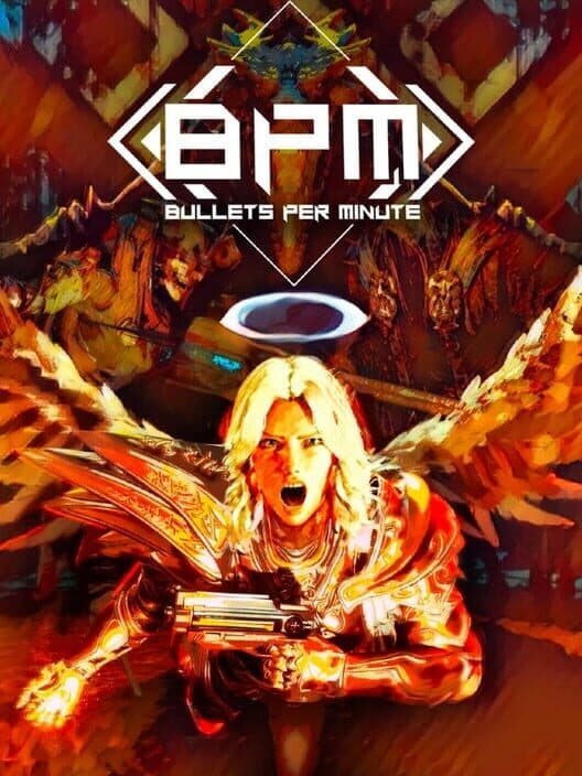 Обложка BPM: Bullets Per Minute