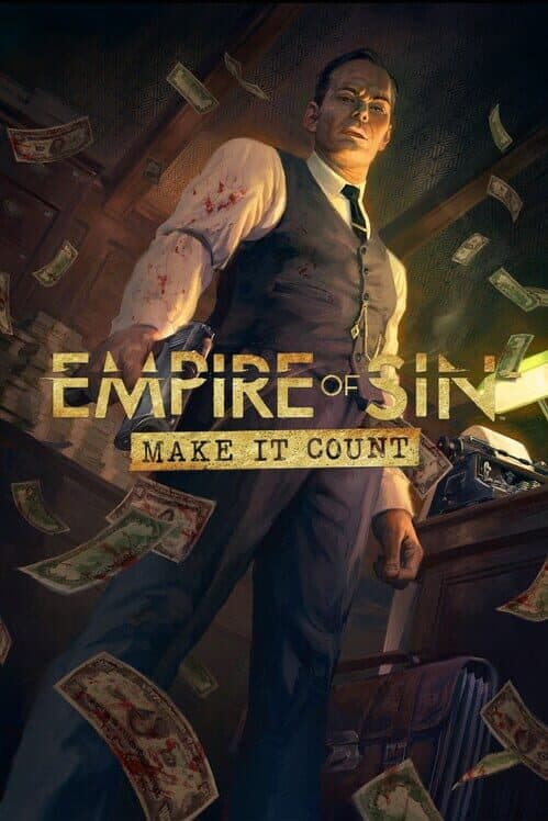 Обложка Empire of Sin: Make It Count