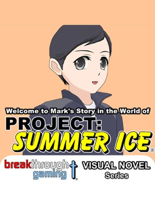 Обложка Welcome to Mark's Story in the World of Project: Summer Ice