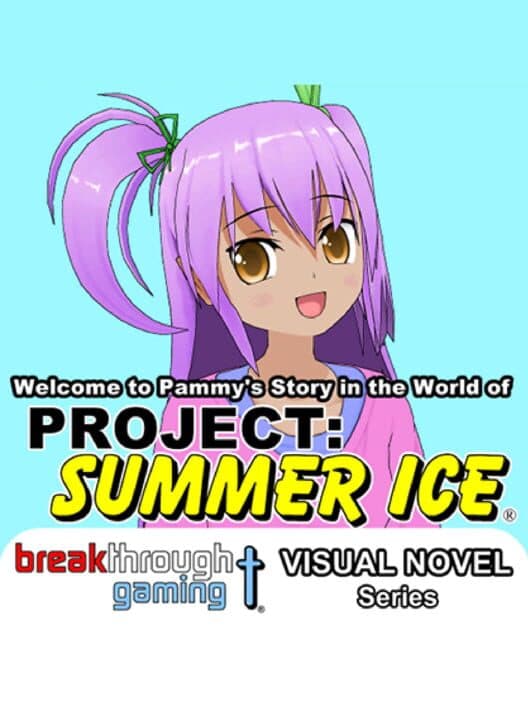Обложка Welcome to Pammy's Story in the World of Project: Summer Ice
