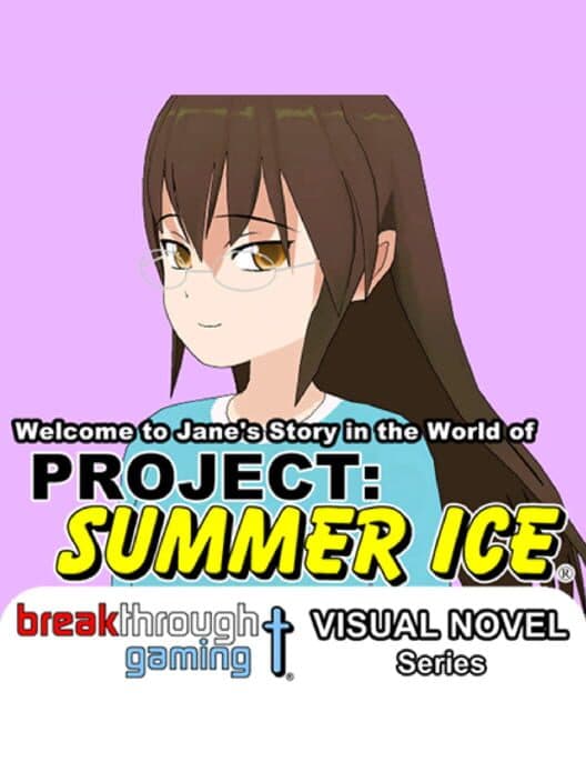 Обложка Welcome to Jane's Story in the World of Project: Summer Ice