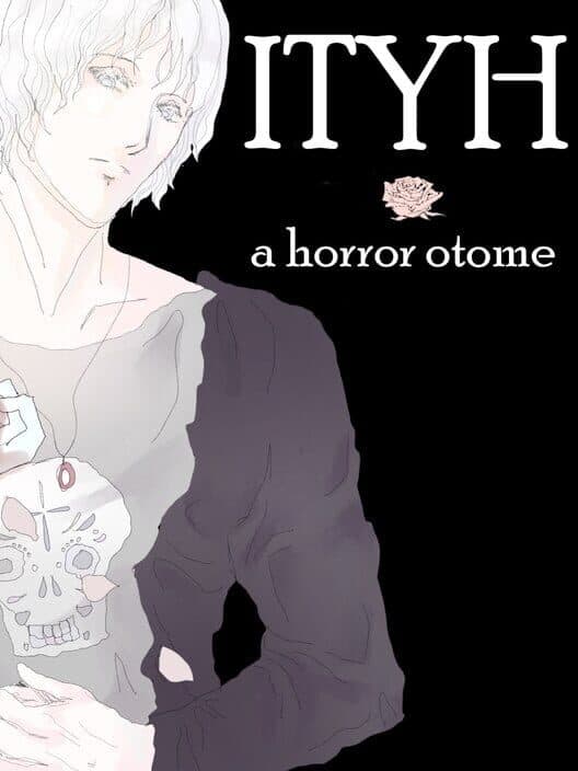 Обложка ITYH: A Horror Otome