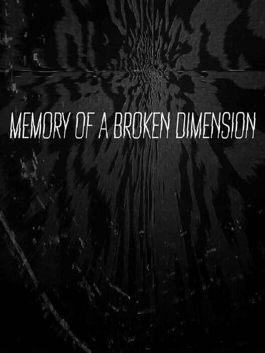 Обложка Memory of a Broken Dimension