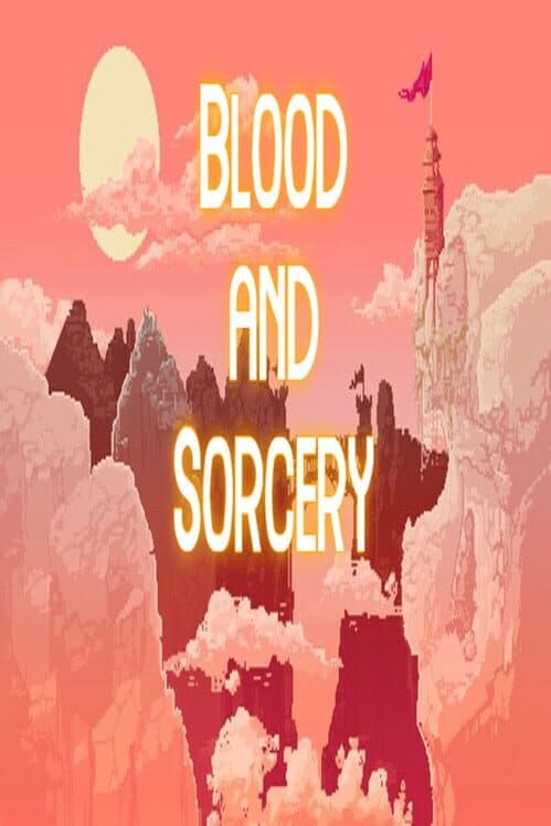 Обложка Blood and Sorcery