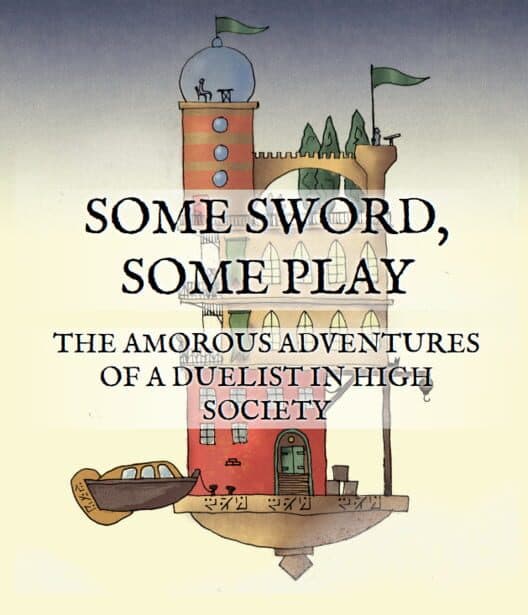Обложка Some Sword, Some Play