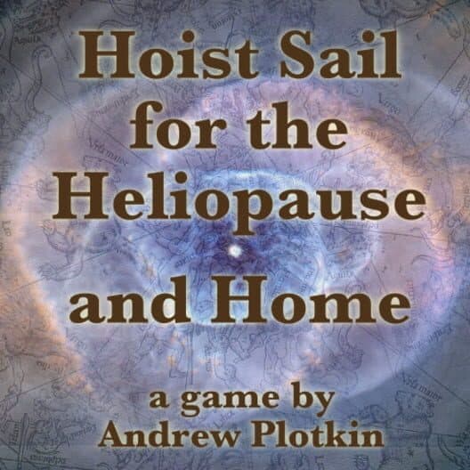 Обложка Hoist Sail for the Heliopause and Home