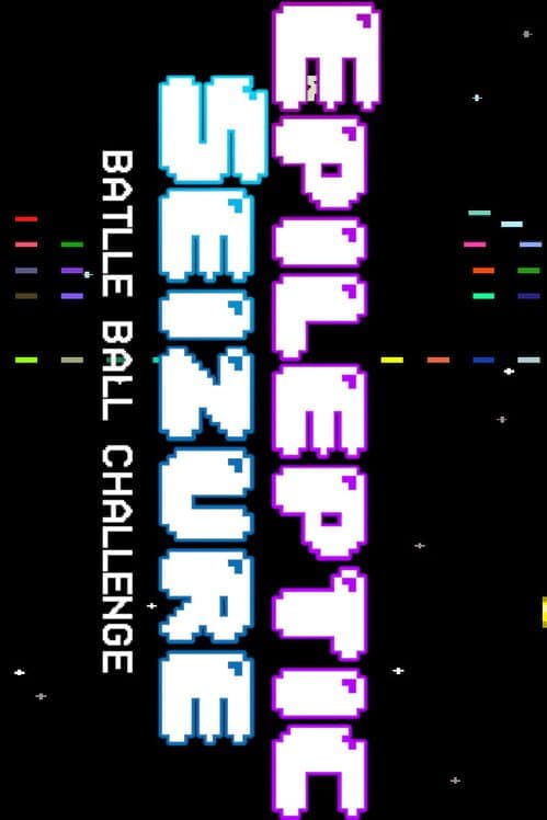 Обложка Epileptic Seizure Battle Ball Challenge