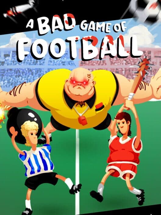 Обложка A Bad Game of Football