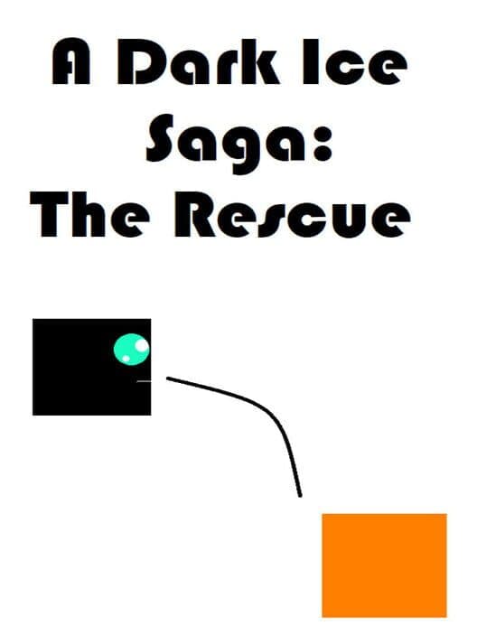 Обложка A Dark Ice Saga: The Rescue
