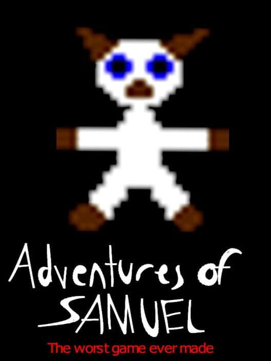 Обложка Adventures of Samuel: The Worst Game Ever Made