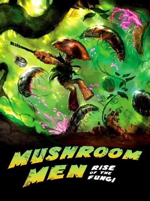 Обложка Mushroom Men: Rise of the Fungi