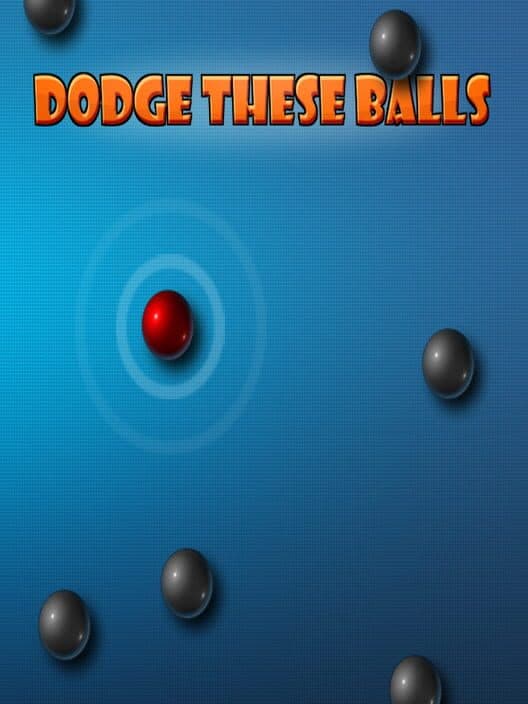 Обложка Dodge These Balls