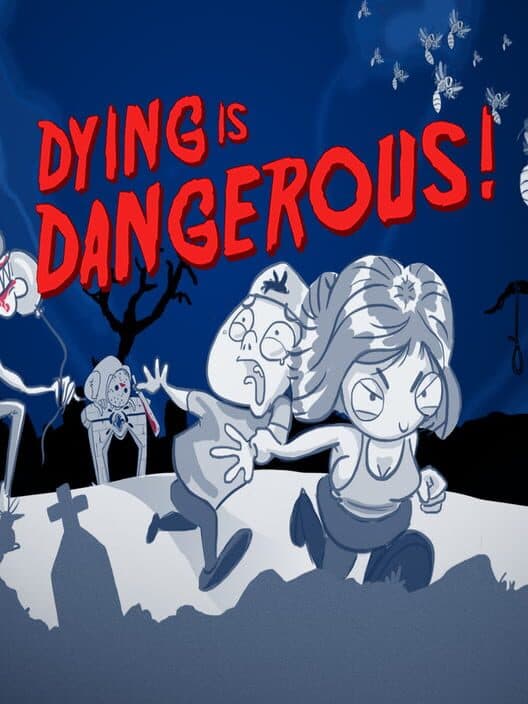 Обложка Dying is Dangerous