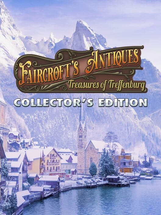 Обложка Faircroft's Antiques: Treasures of Treffenburg Collector's Edition