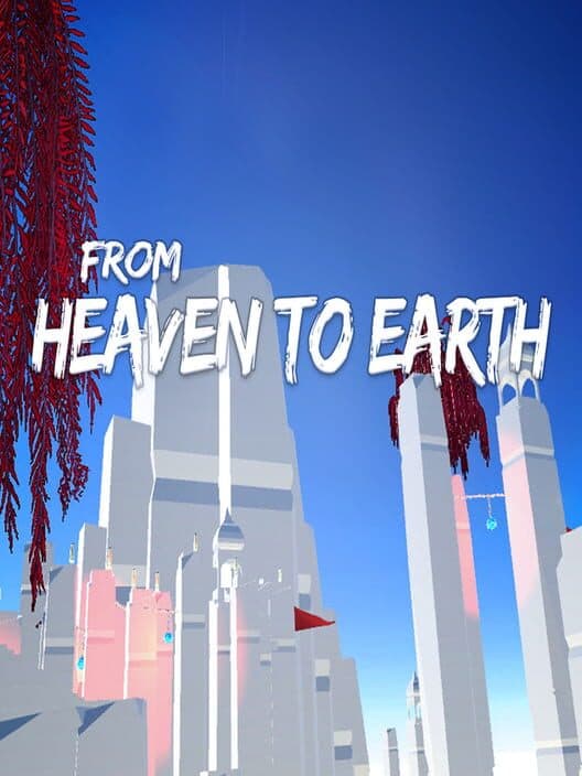 Обложка From Heaven to Earth