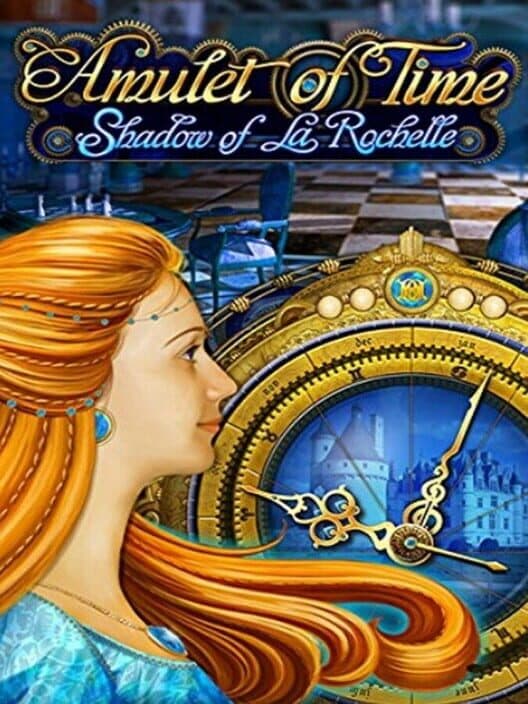 Обложка Amulet of Time: Shadow of La Rochelle