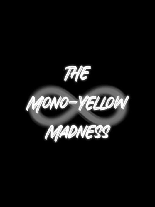 Обложка The Mono-Yellow Madness