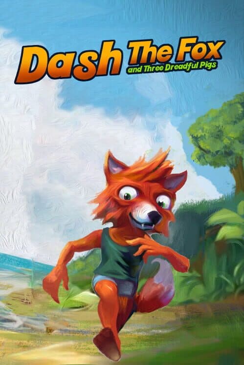 Обложка Dash the Fox & Three Dreadful Pigs