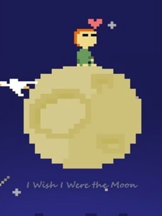 Обложка I Wish I Were the Moon