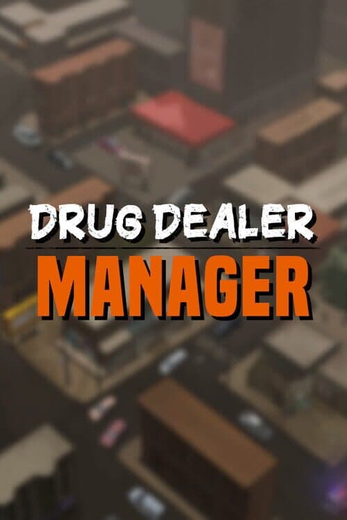 Обложка Drug Dealer Manager
