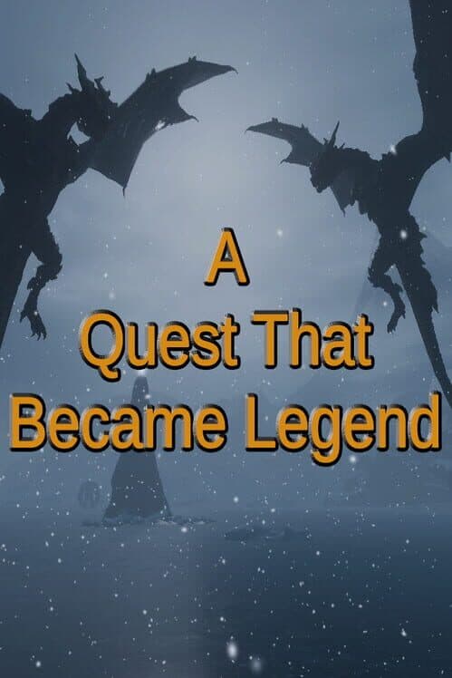 Обложка A Quest That Became Legend