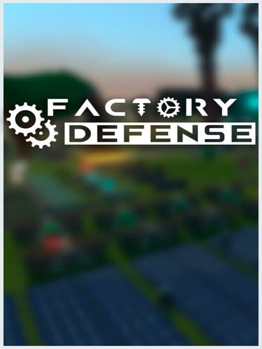 Обложка Factory Defense