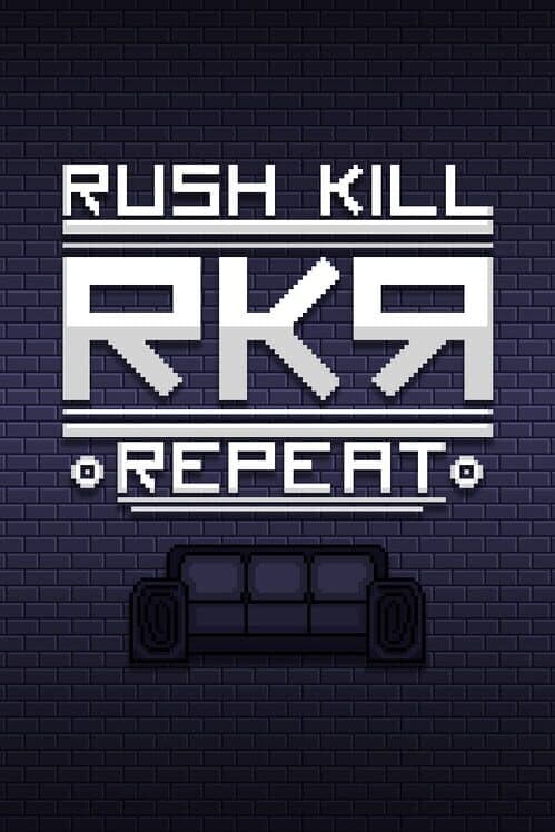 Обложка RKR: Rush Kill Repeat