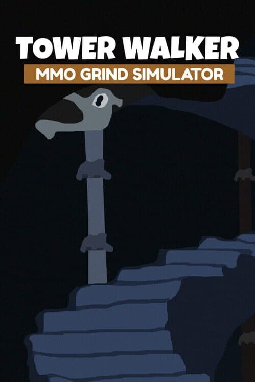 Обложка Tower Walker: MMO Grind Simulator