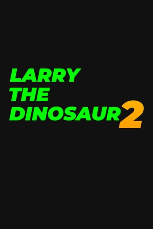Обложка Larry the Dinosaur 2: Something in the Cola