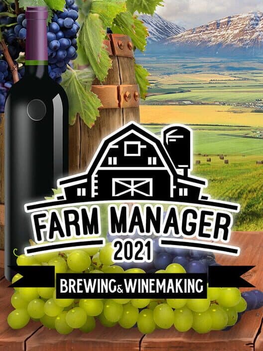 Обложка Farm Manager 2021: Brewing & Winemaking