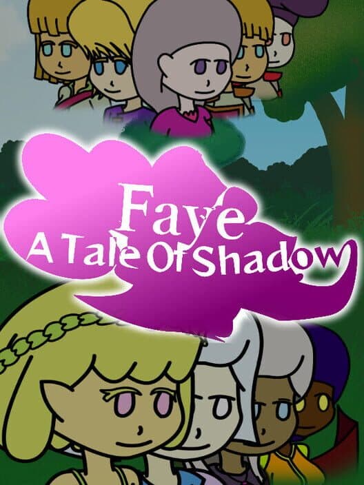 Обложка Faye: A Tale of Shadow