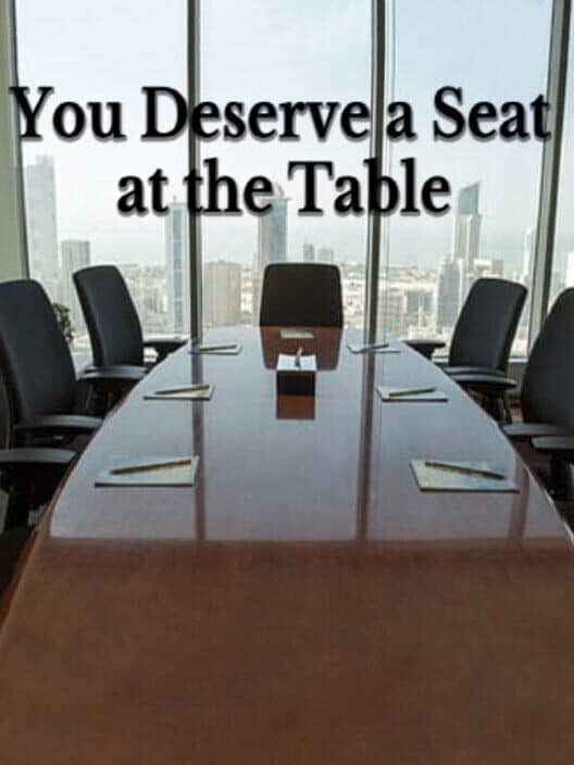 Обложка You Deserve a Seat at the Table