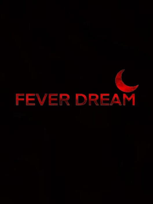 Обложка Fever Dream