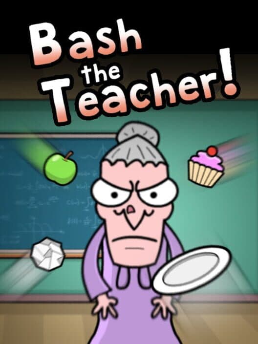 Обложка Bash the Teacher!