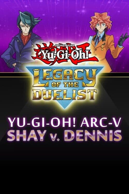 Обложка Yu-Gi-Oh! Legacy of the Duelist: Arc-V - Shay vs Dennis