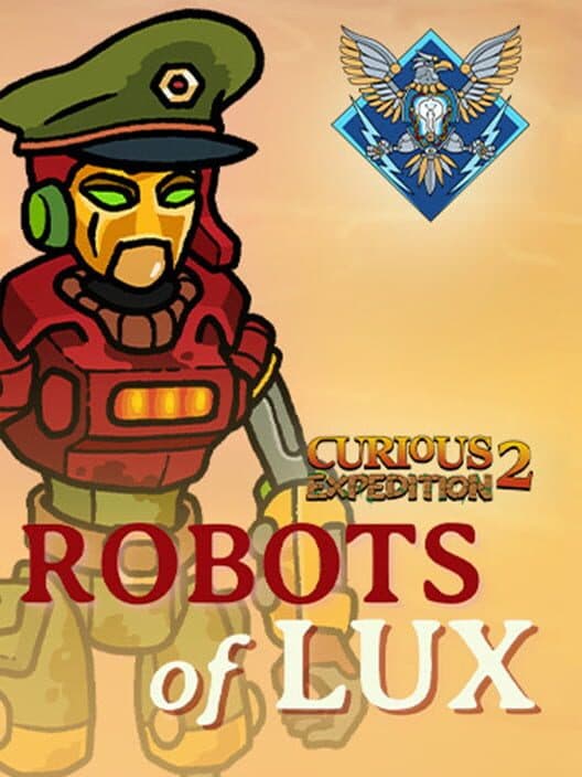 Обложка Curious Expedition 2: Robots of Lux