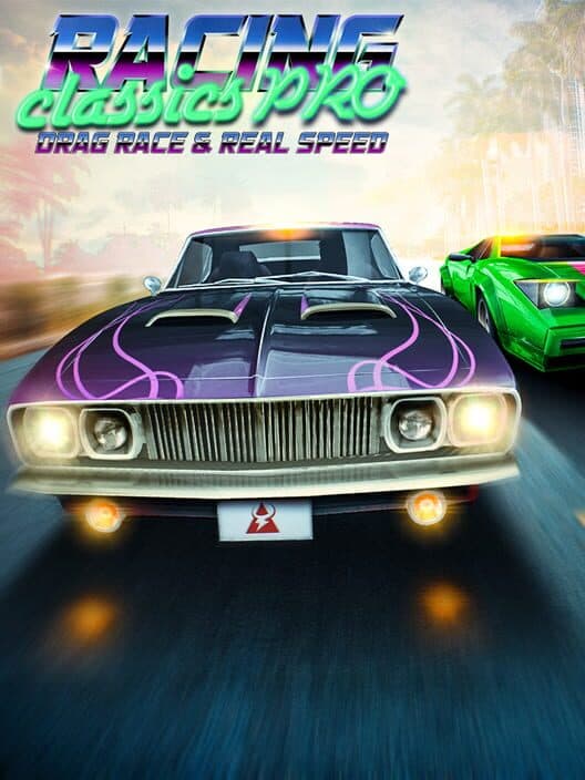 Обложка Racing Classics Pro: Drag Race & Real Speed