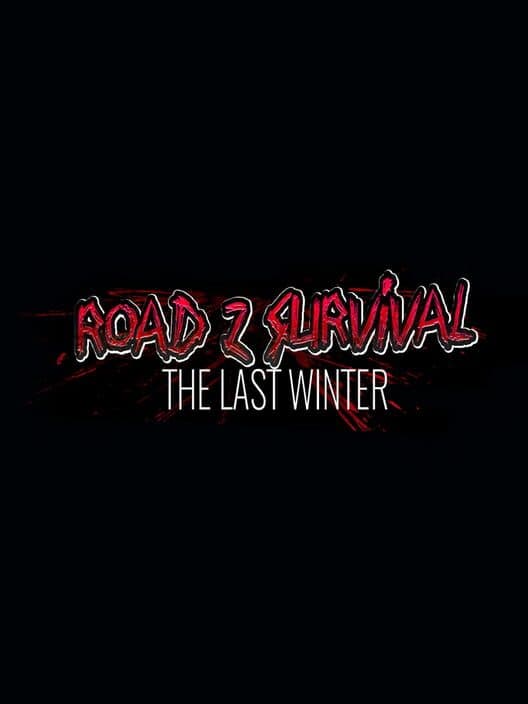 Обложка Road Z Survival: The Last Winter