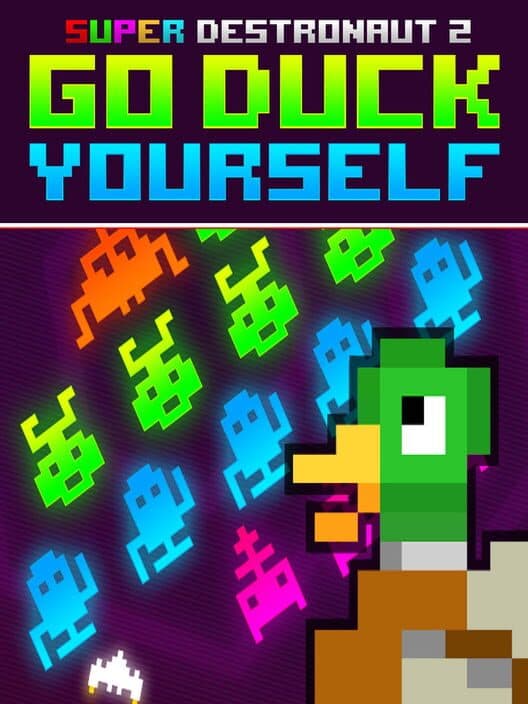 Обложка Super Destronaut 2: Go Duck Yourself