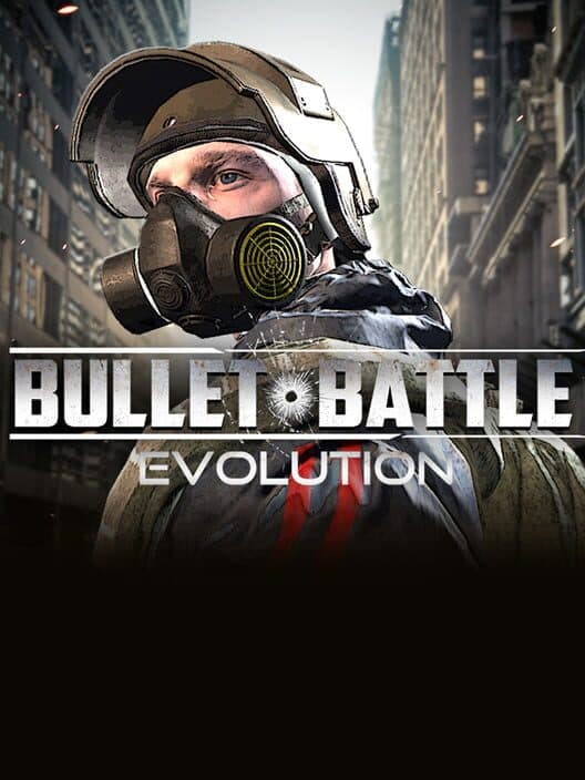 Обложка Bullet Battle: Evolution