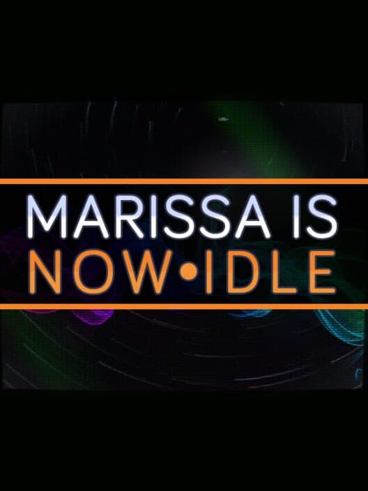 Обложка Marissa Is Now Idle