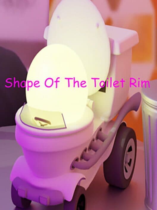 Обложка Shape of the Toilet Rim
