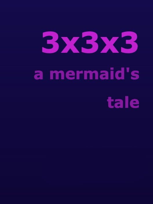 Обложка 3x3x3: A Mermaid's Tale